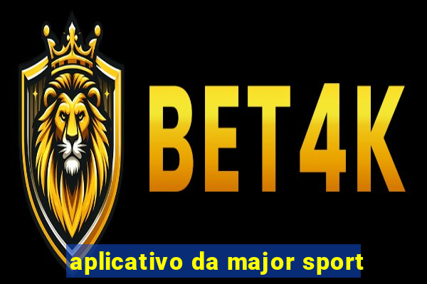 aplicativo da major sport